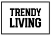 Trendy Living